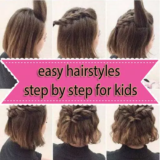 easy hairstyles step by step for kids APK for Android Download