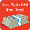 Earn Up to 50$ Per Day