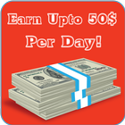 Earn Up to 50$ Per Day أيقونة