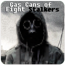 Gas Cans of Eight Stalkers APK