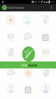 Child Vaccine poster