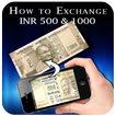 How to Exchange INR 500 & 1000