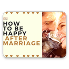 How to be Happy After Marriage icono