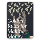 Golden Rules for Making Money eBook APK