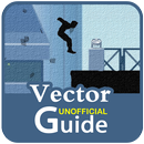 Guide for Vector Game APK