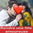 APK Comment rendre une fille amoureuse de toi