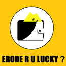 ERODE - R U LUCKY ? APK