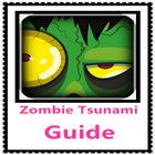 Guide for Zombie Tsunami Pro icono
