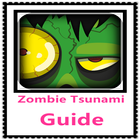 Guide for Zombie Tsunami Pro icon