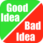 Good Idea Bad Idea icône