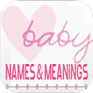 Baby Names and Meaning