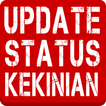 Update Status Keren Kekinian