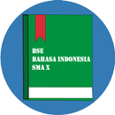 BSE Bahasa Indonesia SMA X APK