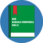 BSE Bahasa Indonesia SMA X icône
