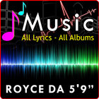 Royce Da 5' 9" All Lyrics & Top Songs icono