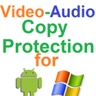 Video & Audio - Copy protection for android & win icône