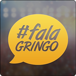 Fala Gringo