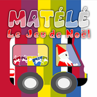 MATÉLÉ - Le jeu de Noël أيقونة