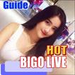 Guide Hot Bigo Live