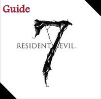 Guide for Resident Evil 7 ポスター