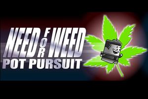 Need for Weed Affiche