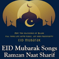 EID Mubarak Video Song : New Naat Sharif Song 2018