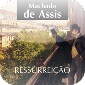 Ressurreição -Machado de Assis icon