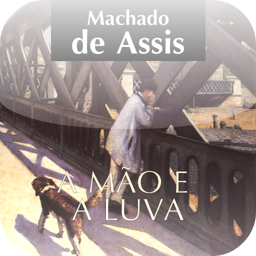 Mão e a Luva -Machado de Assis