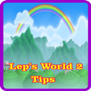 Tips Leps World2 APK
