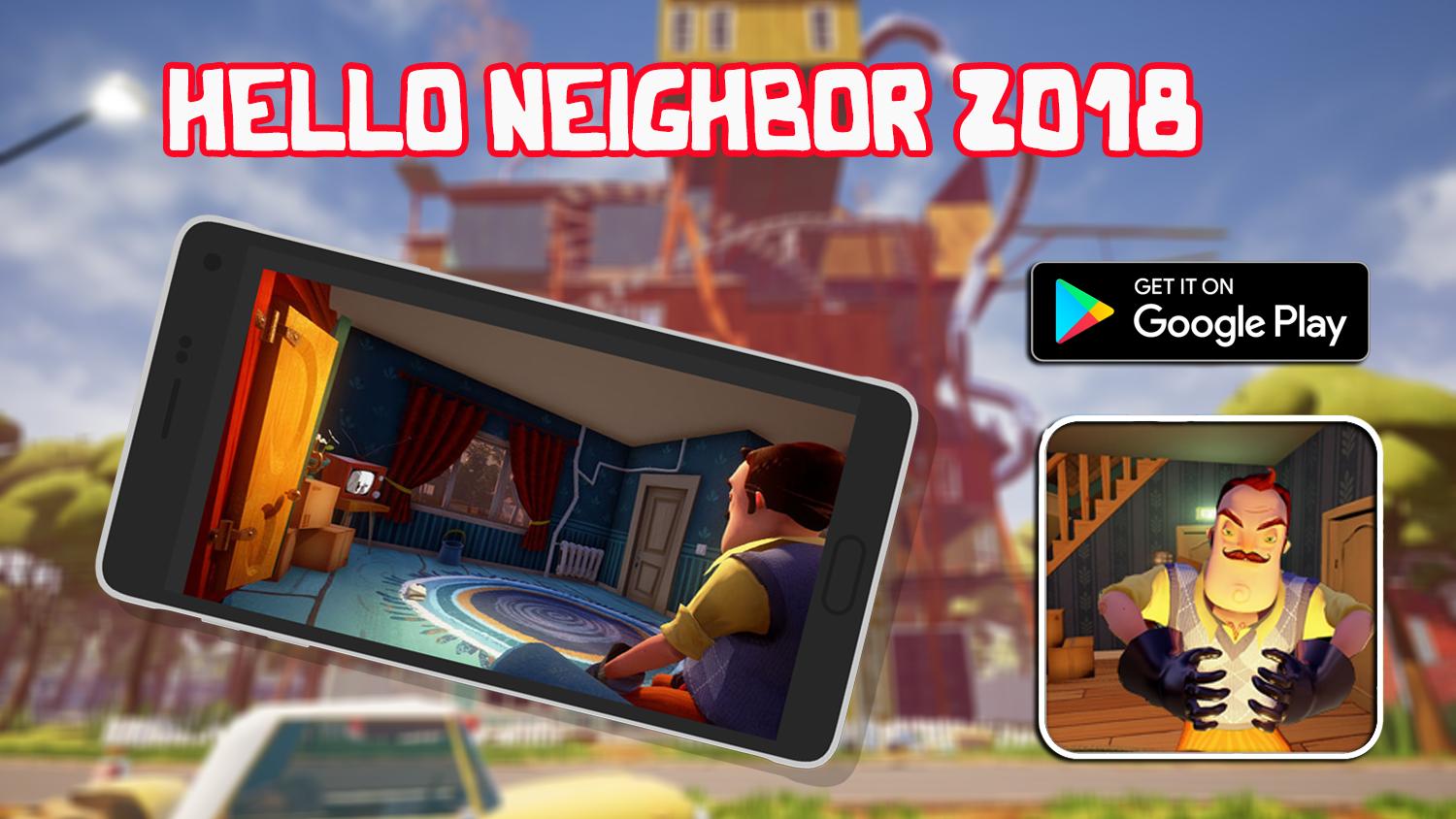 New Guide Hello Neighbor Roblox 2018 Game For Android Apk Download - roblox hello neighbor games