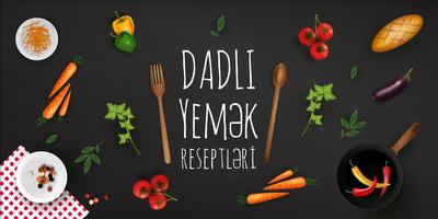 Dadlı - Yemək reseptləri 海報