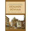 Dünənin Dünyası (bir hissə)