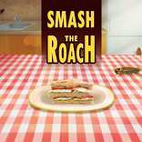 Smash the cockroaches