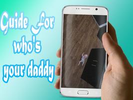 Guide For who's your daddy captura de pantalla 3