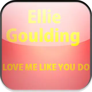 Ellie Goulding Love Me Lyrics