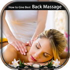 How to Give Best Back Massage icône