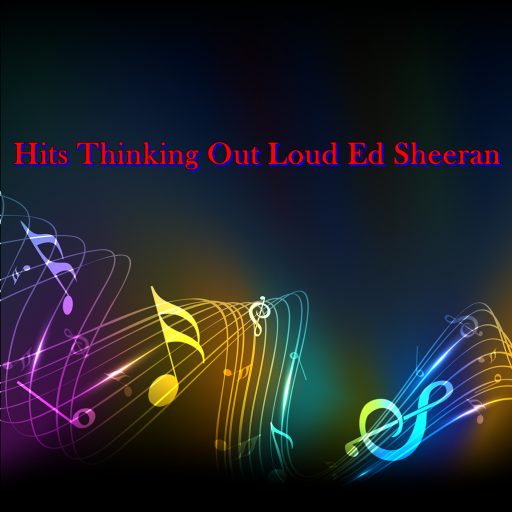 Thinking Out Loud Ed Sheeran