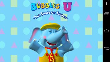 Bubbles U: The Shape of Things Affiche