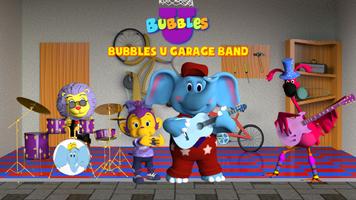 Bubbles U: Garage Band ポスター