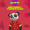 Ping Panda's Favorite Place