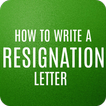 How to Write a Resignation Letter