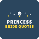 Princess Bride Quotes APK