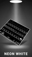 Neon Keyboard- White And Black Neon Themes تصوير الشاشة 2