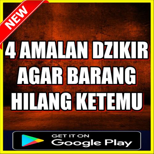 4 Amalan Dzikir Agar Barang Hilang Kembali Ketemu For Android Apk Download