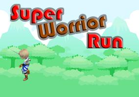 Super Worrior Run Affiche