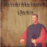 Nicolo Michiaveli Quotes ikona