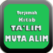”Ta'lim Muta 'Alim + Terjemah