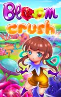 Bloom Crush poster