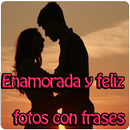 💘 Enamorada y feliz frases 😍 APK