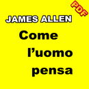 APK Come Un Uomo Pensa JAMES ALLEN Italian Edition